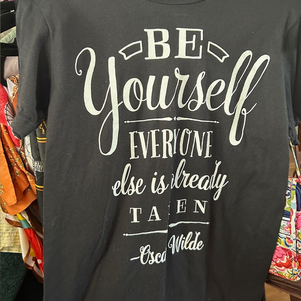 New Tshirt medium be youself